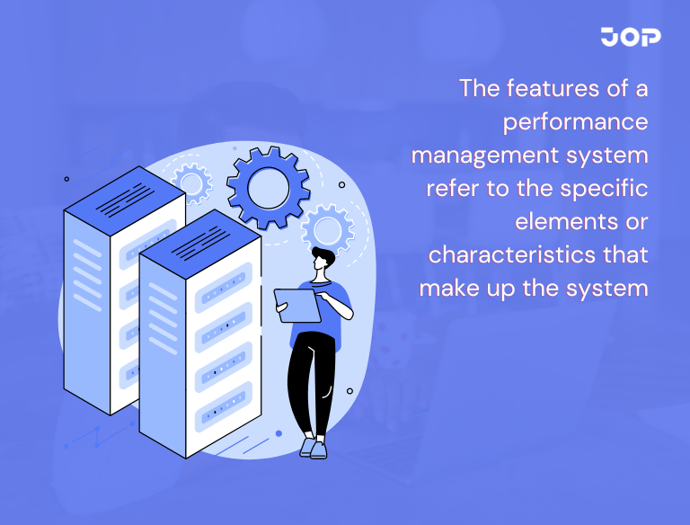 Key Features of Performance Management system