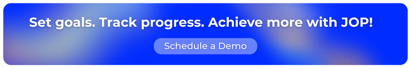 Set goals. Track progress. Achieve more with JOP!