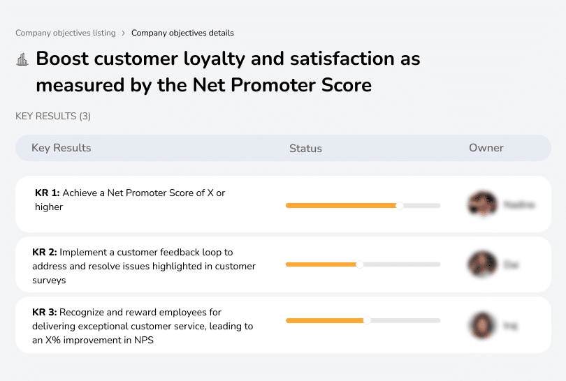 Increase customer loyalty and Net Promoter Score.
