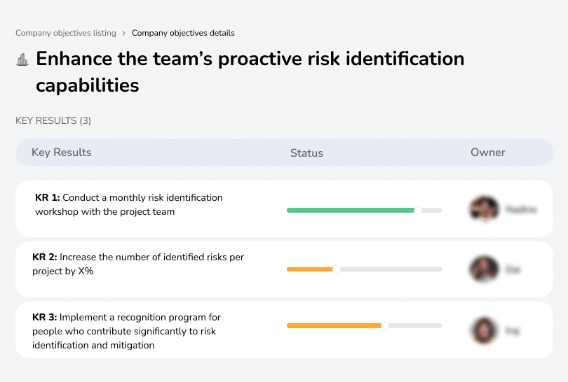 Identify and mitigate risks early.
