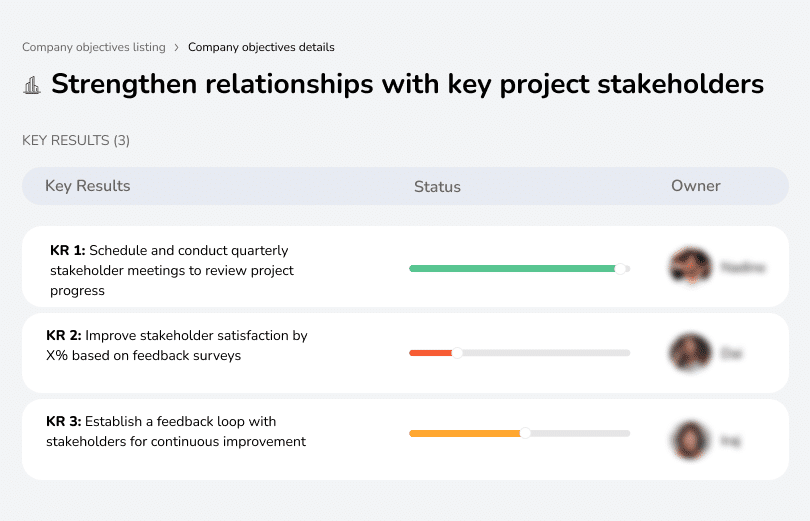 Build strong relationships with stakeholders.
