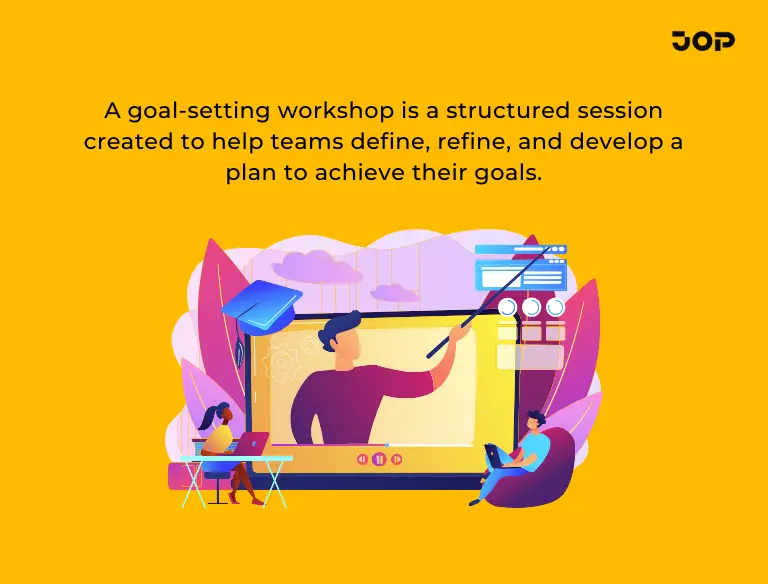 Goal Setting workshop | JOP
