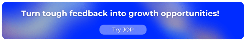 Turn tough feedback into growth opportunities!