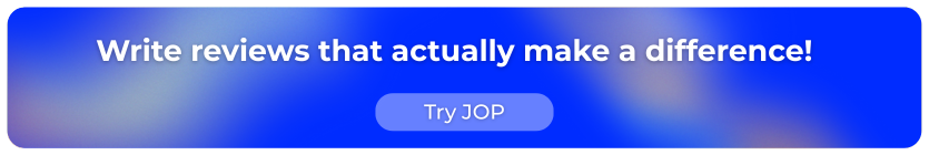 Write reviews that actually make a difference!