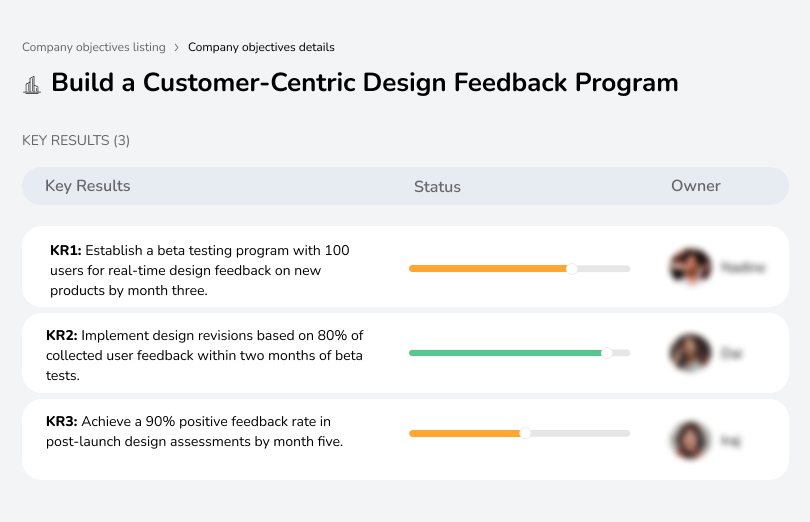 Establish customer feedback loops to refine designs and improve products.