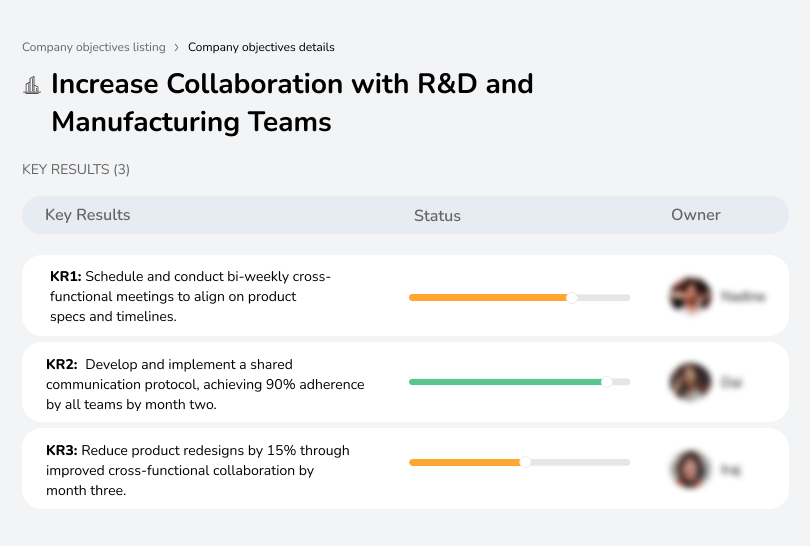 Strengthen teamwork between R&D and manufacturing for better products.
