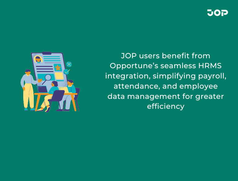 Integration with Opportune HRMS Benefits JOP Users
