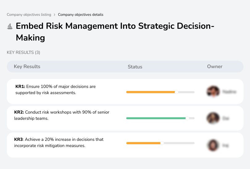Integrate risk assessments into key decision-making processes.